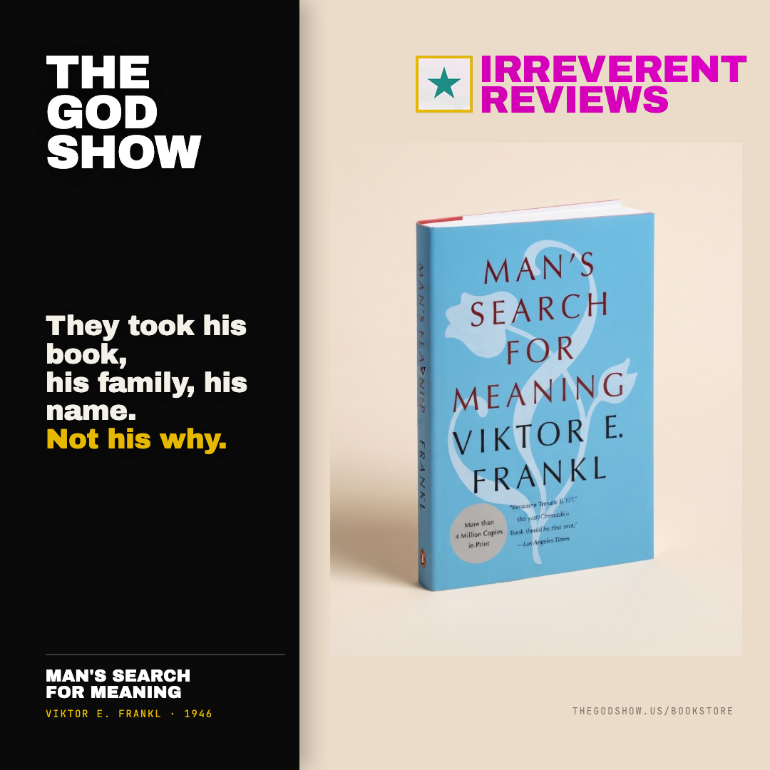 Man's Search for Meaning — Irreverent Reviews card