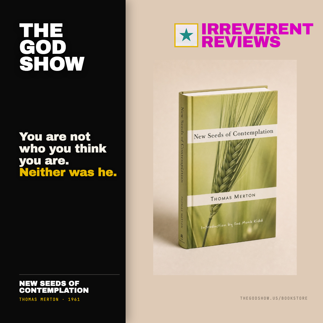 New Seeds of Contemplation — Irreverent Reviews card
